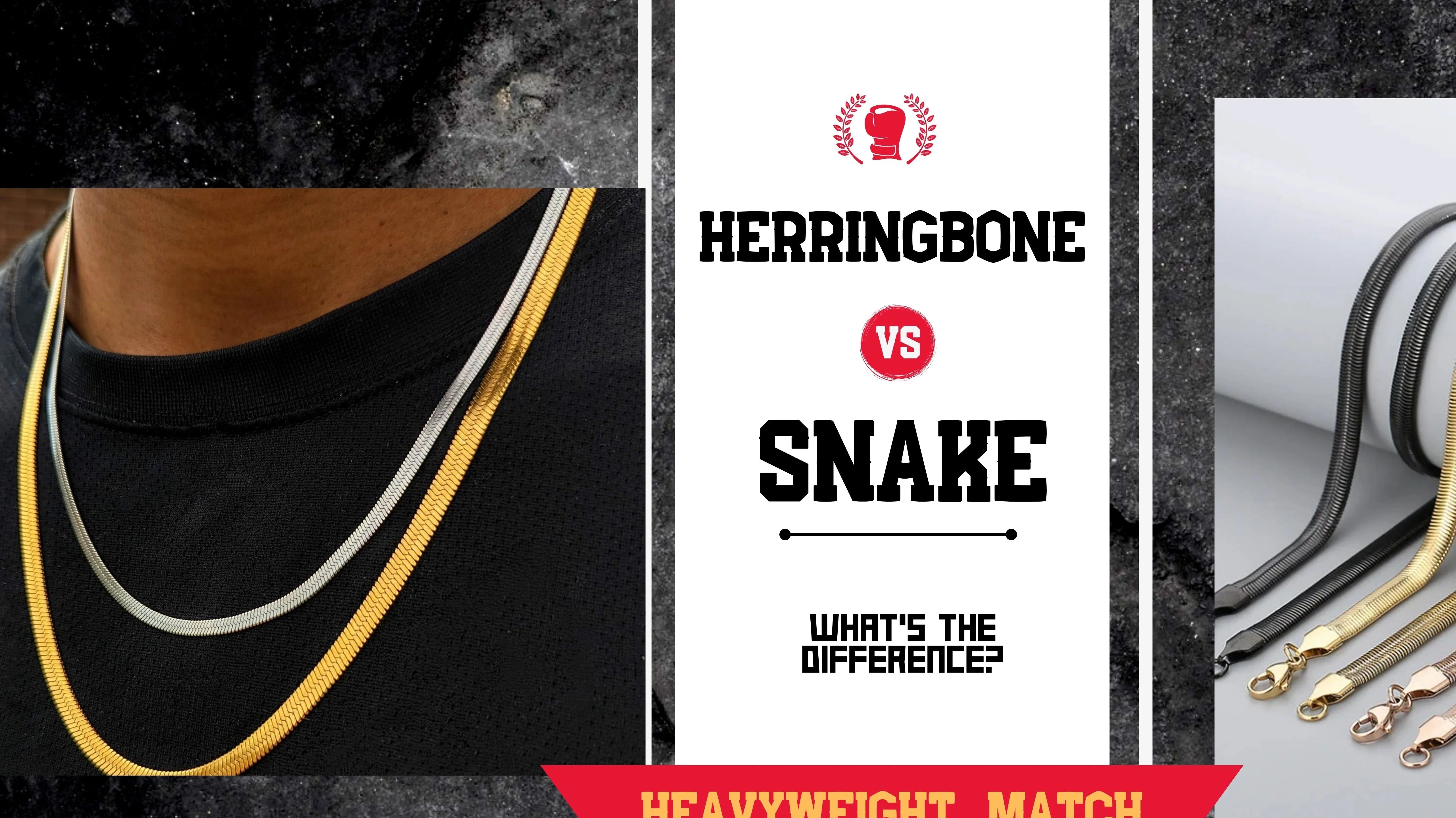 Herringbone Chain vs. Snake Chain: The Ultimate Comparison