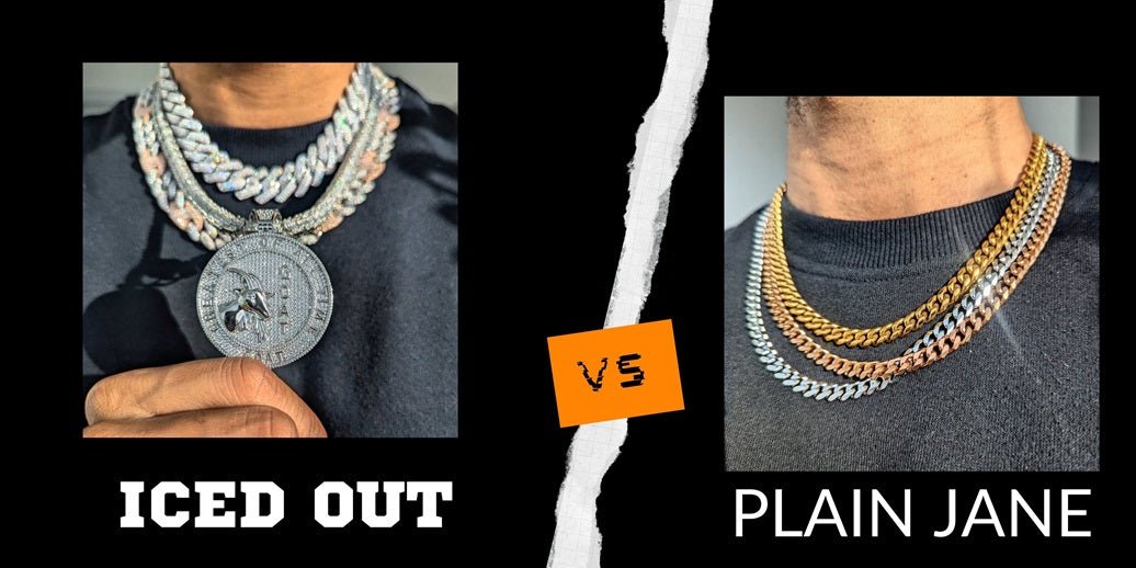 Iced-Out vs. Plain Jane: Which One Is Right for You? - Drip Culture Jewelry